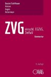 ZVG -Gesetz über die Zwangsversteigerung und Zwangsverwaltung - einschließlich EGZVG und ZwVwV -