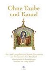 Ohne Taube und Kamel