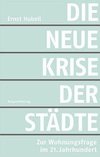 Die neue Krise der Städte