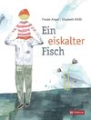 Ein eiskalter Fisch