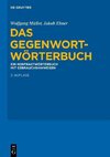 Das Gegenwort-Wörterbuch