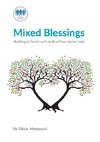 Mixed Blessings - Building a family with and without donor help