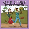 OUR STORY 012HCDD2