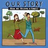 OUR STORY 043HCSDNC1