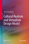 Cultural Realism and Virtualism Design Model