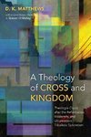 A Theology of Cross and Kingdom