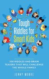 Tough Riddles for Smart Kids