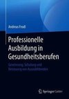 Professionelle Ausbildung in Gesundheitsberufen