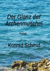 Der Glanz der Archenmuschel