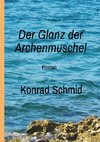 Der Glanz der Archenmuschel