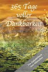 365 Tage voller Dankbarkeit - Das Andachtsbuch zum Mitmachen