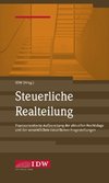 IDW, Steuerliche Realteilung