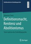 Definitionsmacht, Renitenz und Abolitionismus