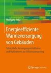 Energieeffiziente Wärmeversorgung von Gebäuden