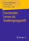 Forschendes Lernen als Studiengangsprofil