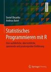 Statistisches Programmieren mit R