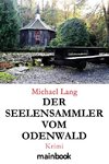 Der Seelensammler vom Odenwald