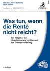 Was tun, wenn die Rente nicht reicht?