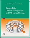 Geburtshilfe - Differenzialdiagnostik und Differenzialtherapie