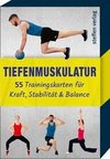 Tiefenmuskulatur