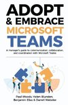 Adopt & Embrace Microsoft Teams