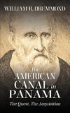 THE AMERICAN CANAL IN PANAMA