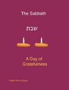 The Sabbath - A Day of Greatfulness of Gratefulness