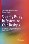 Security Policy in System-on-Chip Designs