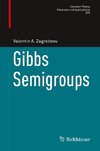 Gibbs Semigroups