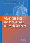 Advancements and Innovations in Health Sciences