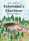 Schmuddel´s Abenteuer