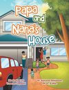 Papa and Nana's House