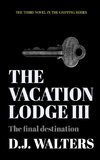 The Vacation Lodge III