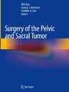 Surgery of the Pelvic and Sacral Tumor