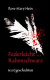 Federleicht ... Rabenschwarz