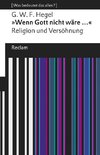 »Wenn Gott nicht wäre ...«. Religion und Versöhnung