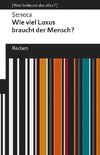 Wie viel Luxus braucht der Mensch?