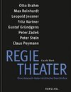 Regietheater. Eine deutsch-österreichische Geschichte