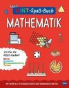 Mein MINT-Spaßbuch: Mathematik