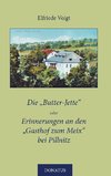 Die Butter-Jette oder Erinnerungen an den Gasthof zum Meix bei Pillnitz