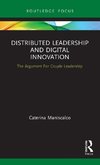 Distributed Leadership and Digital Innovation