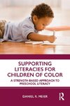 Supporting Literacies for Children of Color