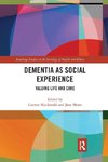 Dementia as Social Experience