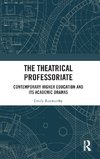 The Theatrical Professoriate