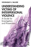 Understanding Victims of Interpersonal Violence