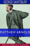 Matthew Arnold (Esprios Classics)