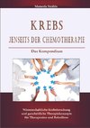 Krebs jenseits der Chemotherapie