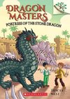 Fortress of the Stone Dragon: A Branches Book (Dragon Masters #17)