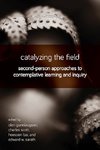 Catalyzing the Field