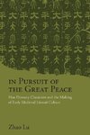 In Pursuit of the Great Peace